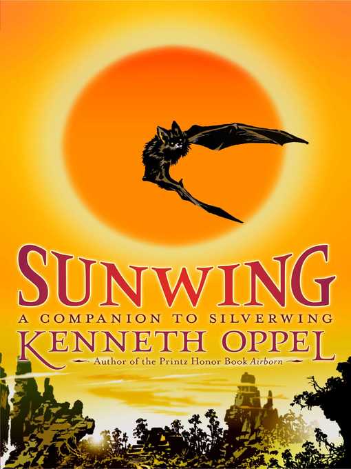 Title details for Sunwing by Kenneth Oppel - Available